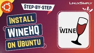How to Install WineHQ on Ubuntu 22.04 | LinuxSimply