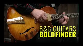 Meet the B&G Goldfinger &ndash; P-90 version | Guitar.com