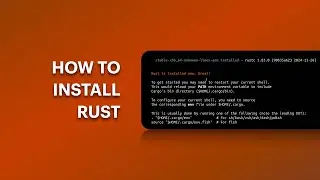 How to Install Rust (Linux, macOS & Windows)