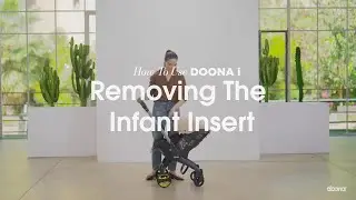 How to remove the infant insert | Doona i Car Seat & Stroller