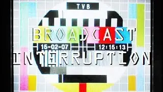 Broadcast Interruption