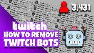 Как легко заблокировать и удалить ботов-подписчиков на Twitch в 2020 году (без скачивания &mdash; 100% бесплатно)