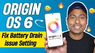 Origin OS 6 Update Battery Settings | Origin OS 6 Stable Update Fix Battery Drain issue