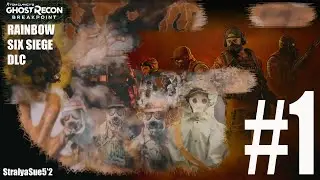 GHOST RECON BREAKPOINT RAINBOW SIX SIEGE DLC #1