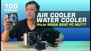@381 BEDA CPU Air Cooler VS AIO Water Cooler ? TERBAIK, MURAH, DINGIN jonsbo cr1200, Cougar Forza 50