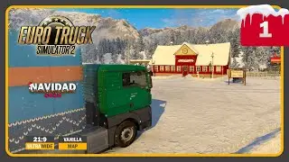 ETS2 | Navidad 2025 - Ruta Múnich - Winterland (Northstar) | Ep #1