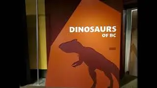 Dinosaurs of BC Exhibit at Royal BC Museum