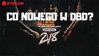CO SIE DZIEJE W DBD?