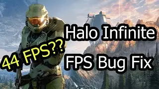 Halo Infinite | 44 FPS Bug Fix
