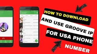 HOW TO DOWNLOAD AND CREATE AN ACCOUNT 2024 GROOVE IP APP | SNRBLABS AND GET USA PHONE NUMBER