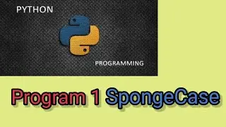 Transform Text with Sponge Case : Fun Python Tutorial!