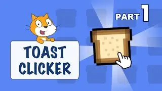 Урок по созданию кликер-игры на Scratch 🍞 || Часть 1