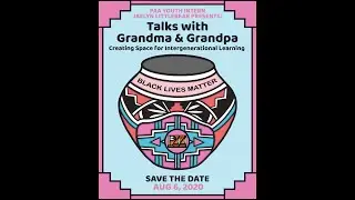 Talks with Grandma and Grandpa: Creating Space for Intergenerational Learning