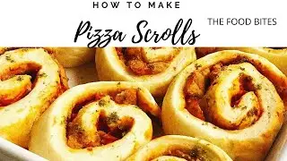 Easy Cheesy Pizza Scrolls by TheFoodBites|Pizza Scrolls