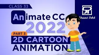 Adobe Animate CC 2022: 2D Cartoon Animation | Flash Tutorial | 2d Animation | Hindi | Part 3