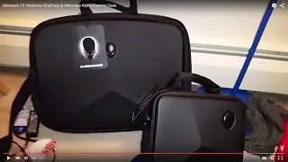 Alienware 15 Vindicator Briefcase & Alienware Alpha Carrying Case Unboxing