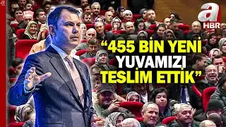 Murat Kurum: Asrın inşası Türkiye'nin başarısıdır | A Haber
