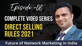 direct selling new guidelines 2021 news | future of network marketing in india 2025 in hindi