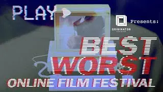 Best Worst Online Film Festival Ep: 2