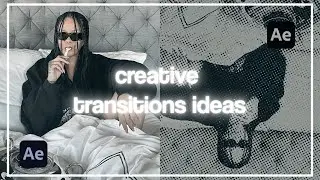creative transition ideas || after effects