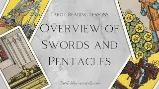 Swords & Pentacles- LEARN THESE CONCEPTS & THESE SUITS ARE EASY TO MASTER!