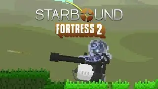 Starbound - TF2 Weapons Mod