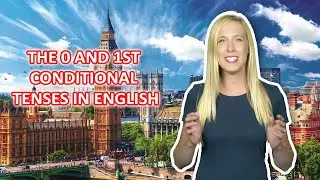 THE O & 1st CONDITIONAL TENSES IN ENGLISH.