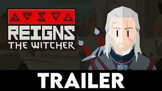 REIGNS: THE WITCHER - Официальный трейлер-анонс