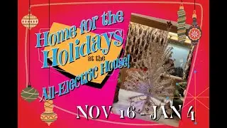 Home for the Holidays at the All-Electric House