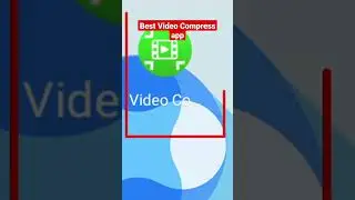 best video compress app how to compress video without losing quality #shorts #trending #viral #tech