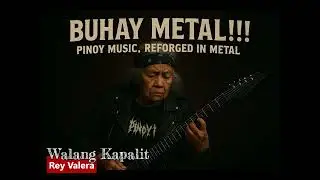 Walang Kapalit &ndash; Rey Valera | Metal Cover | Buhay Metal OPM