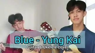Blue - Yung Kai (Guitar & Ukelele cover by EJ Firme) 😊