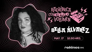 Radi&oacute;nica Concierto Volumen: Bella &Aacute;lvarez