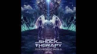 SHOK THERAPY - Psychedelic World (Orignal Mix)
