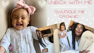 THE BEST LOUNGER FOR BABIES | BABY MUST HAVES | SNUGGLE ME ORGANIC | INFANT LOUNGER | UNBOX WITH ME