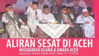 Aliran Sesat yang Berkembang di Aceh // Muzakarah Ulama dan Umara