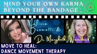 Move to Heal: Dance/Movement Therapy, IFS & Embodied Wisdom with Dr. Marybeth Weinstock