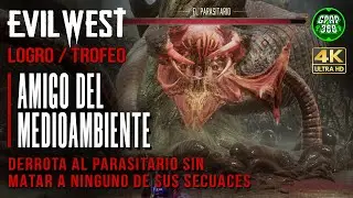 Evil West | Logro / Trofeo: Amigo del medioambiente (Derrotar al parasitario sin matar secuaces)