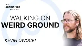Kevin Owocki &mdash; Walking on Weird Ground | Ideamarket Podcast