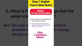 What&rsquo;s the Main Message of This Chapter? | Class 7 English Poorvi | NCERT 2025 #Shorts