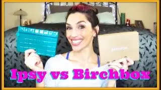 Birchbox vs Ipsy October 2014 unboxing, first impression, and review