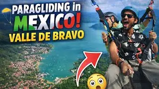 I Flew Over Valle de Bravo🇲🇽| Paragliding Capital of Mexico (Unreal Views) | Valle de bravo vlog