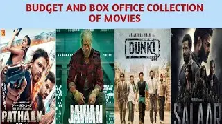BUDGET AND BOX OFFICE COLLECTION OF PATHAN JAWAN DUNKI AND SALAAR