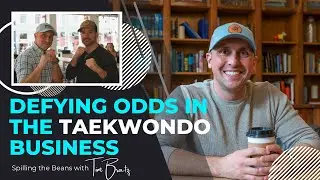 Defying Odds in the Taekwondo Business (ft. Donovan Rider)