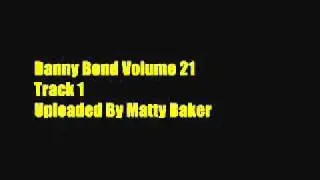 Danny Bond Volume 21 - Track 1 Over The Heartache