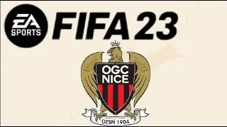 FIFA 23 OGC NICE CAREER MODE #1