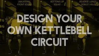 How to Design Your Own Kettlebell Circuit