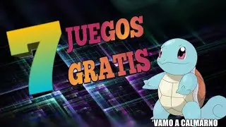 Top 7 juegos GRATIS que tal vez no conozcas