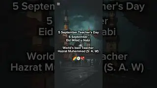 World's best teacher Hazrat Muhammad (S.A.W)🌈🌼💖#Shorts#ToonEmpire
