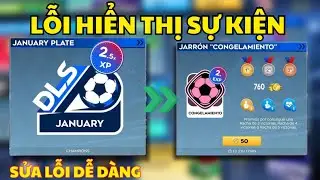 DLS 26 | Sửa lỗi Hiển thị sự kiện Live trong Dream league soccer 2026